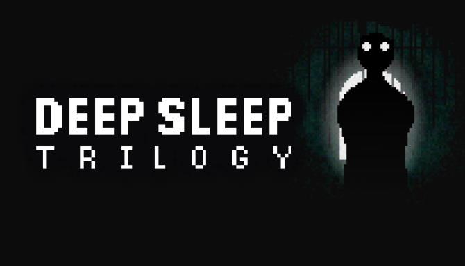 Deep Sleep Trilogy Free Download igggames