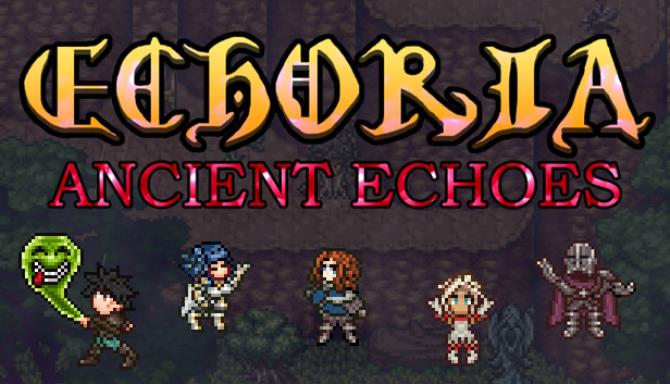 ECHORIA: Ancient Echoes Free Download