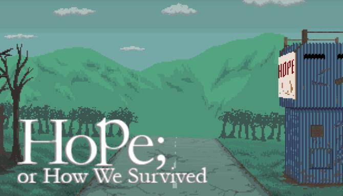 Hope; or How We Survived Free Download igggames