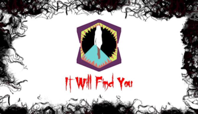 It Will Find You Free Download igggames