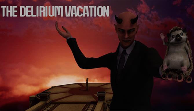 The Delirium Vacation Free Download igggames