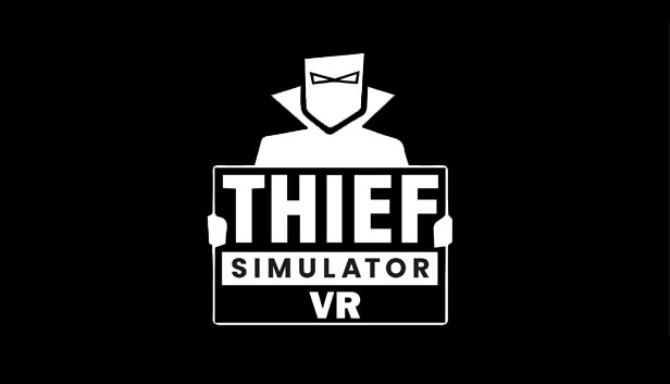 Thief Simulator VR igggames